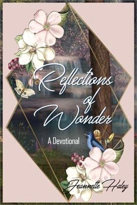 Reflections of Wonder (A Devotional)