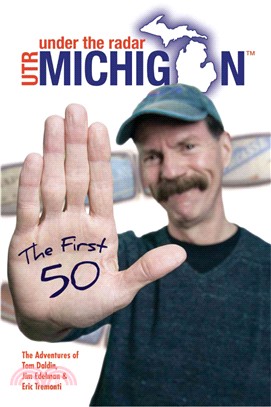 Under the Radar Michigan ― The First 50