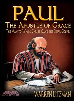 Paul, the Apostle of Grace