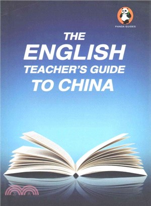 The English Teacher's Guide to China