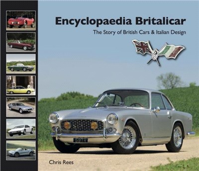 Encyclopaedia Britalicar：The Story of British Cars & Italian Design