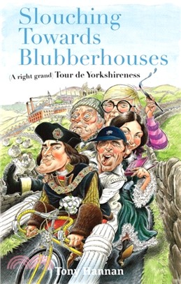 Slouching Towards Blubberhouses：(A Right Grand) Tour De Yorkshireness