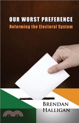 Our Worst Preference：Reforming the Electoral System