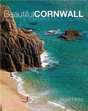 Beautiful Cornwall：A Portrait of a County