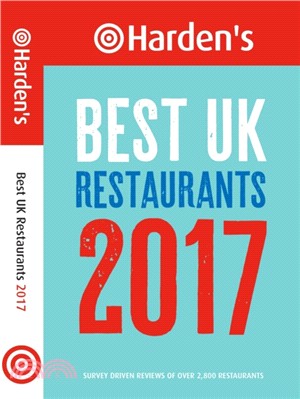 Harden's Best UK Restaurants：Survey Driven Reviews of Over 2,800 Restaurants