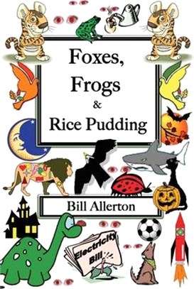 Foxes, Frogs and Rice Pudding