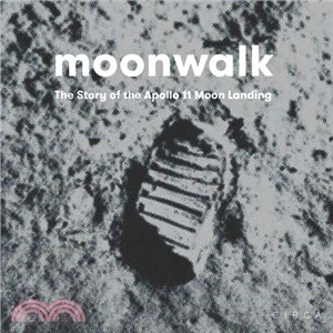 Moonwalk ─ The Story of the Apollo 11 Moon Landing