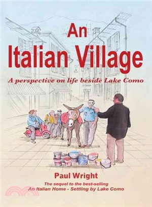 An Italian Village ― A Perspective on Life Beside Lake Como