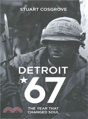 Detroit 67 ― The Year That Changed Soul