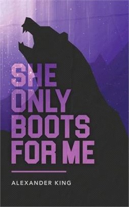 She Only Boots For Me