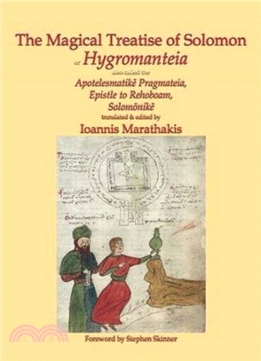 The Magical Treatise of Solomon or Hygromanteia：The True Ancestor of the Key of Solomon