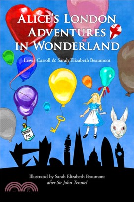 Alice's London Adventures in Wonderland：A Parody