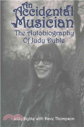 An Accidental Musician ─ The Autobiography Of Judy Dyble