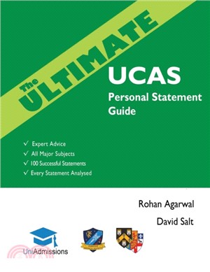 The Ultimate UCAs Personal Statement Guide：All Major Subjects, Expert Advice, 100 Successful Statements, Every Statement Analysed