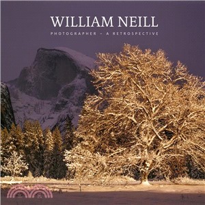 William Neill - Photographer ― A Retrospective