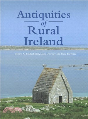 Antiquities of Rural Ireland