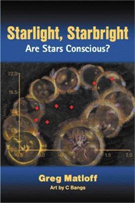 Starlight, Starbright ― Are Stars Conscious?