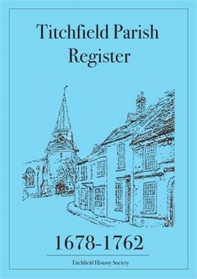 Titchfield Parish Register 1678-1762