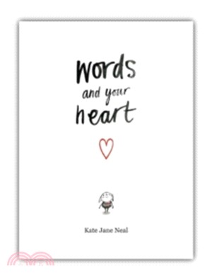 Words and Your Heart