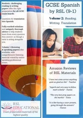 GCSE Spanish by RSL, Volume 2: Reading, Writing, Translating：Practice Papers With Full Solutions for GCSE & IGCSE Spanish (All Exam Boards)