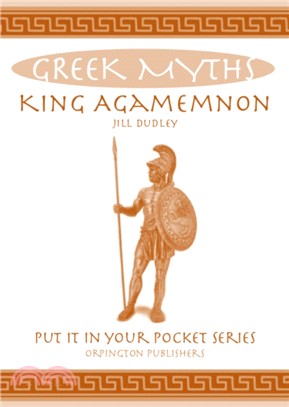 King Agamemnon：Greek Myths