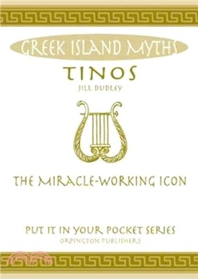 Tinos：The Miracle-Working Icon.