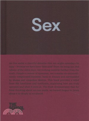 Sex ― An Open Approach to Our Unspoken Desires.
