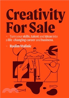 Creativity For Sale：How to start and grow a life-changing creative career and business