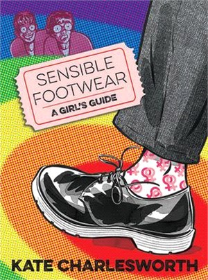 Sensible Footwear ― A Girl's Guide