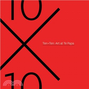 Ten X Ten ― Art at Te Papa