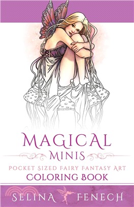 Magical Minis: Pocket Sized Fairy Fantasy Art Coloring Book