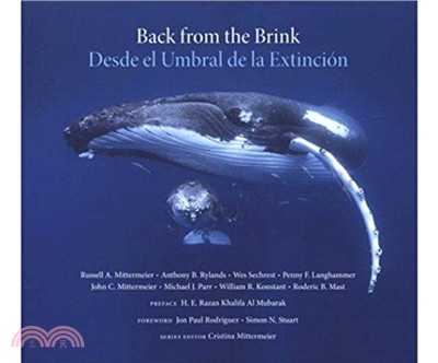 Back from the Brink: 25 Conservation Success Stories / Desde el Umbral de la Extincion: 25 Historias de Exito en la Conservacion