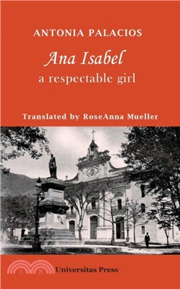 Ana Isabel：A Respectable Girl