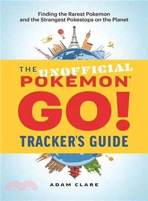 The Unofficial Pokemon Go! Tracker's Guide