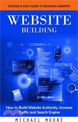 Website Building: Concise & Easy Guide To Building Websites (How To ...