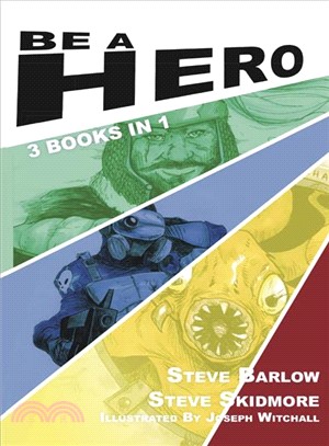 Be a Hero ― 3 Books in 1