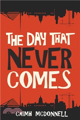 The Day That Never Comes