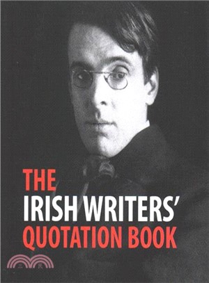The Irish Writers' Quotation Book