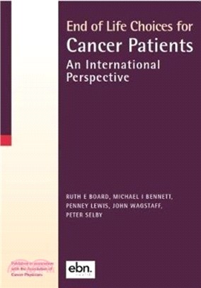 End of Life Choices for Cancer Patients：An International Perspective