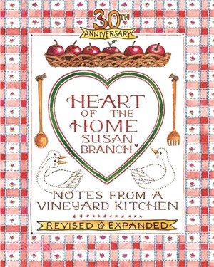 Heart of the Home ─ Notes from a Vineyard Kitchen