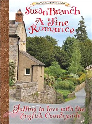 A Fine Romance ─ Falling in Love With the English Countryside