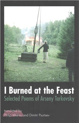 I Burned at the Feast ― Selected Poems