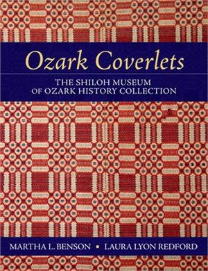 Ozark Coverlets ― The Shiloh Museum of Ozark History Collection