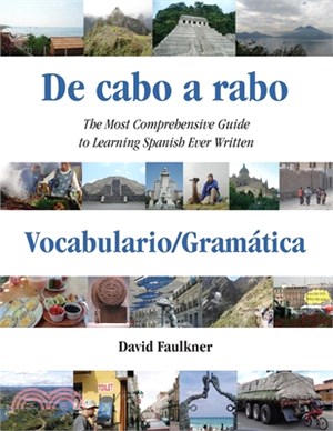 De cabo a rabo - Vocabulario/Gramática: The Most Comprehensive Guide to Learning Spanish Ever Written