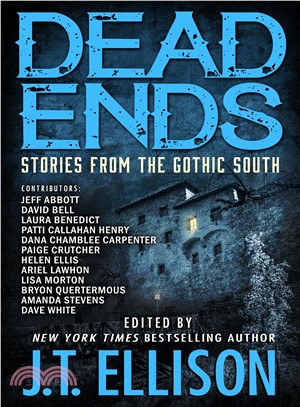 Dead Ends ― Stories from the Gothic South