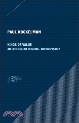 Kinds of Value ― An Experiment in Modal Anthropology