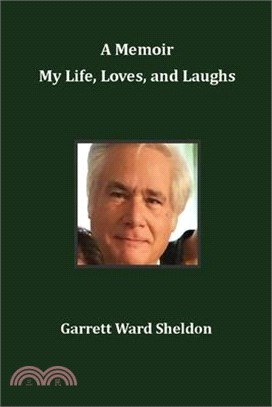 A Memoir My Life, Loves, and Laughs