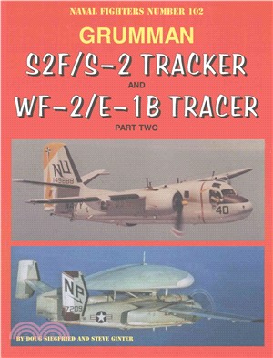 Grumman S2f/S-2 Tracker and Wf-2/E-1b Tracer