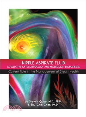 Nipple Aspirate Fluid Exfoliative Cytopathology and Molecular Biomarkers ― Current Role in the Management of Breast Health