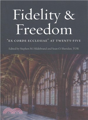 Faith and Freedom ─ Ex Corde Ecclesiae at Twenty-five